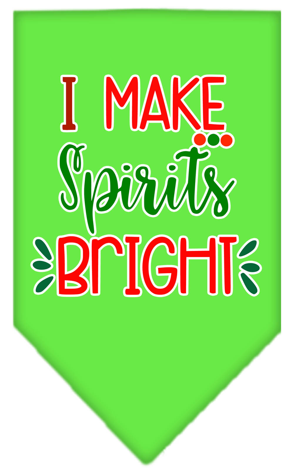 I Make Spirits Bright Screen Print Bandana Lime Green Large